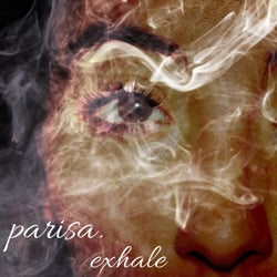 Exhale (feat. Parisa)