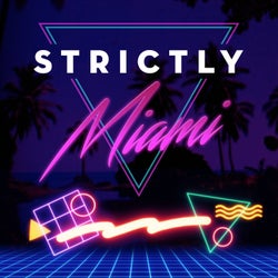 Strictly Miami