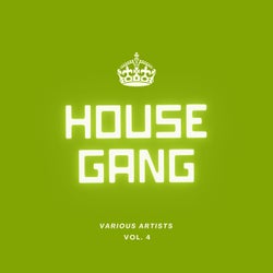House Gang, Vol. 4