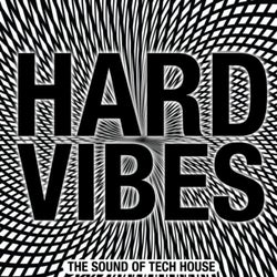 Hard Vibes (Tech House Solution)