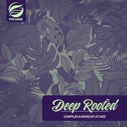 Deep Rooted - Compiled & Mixed by Atjazz