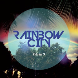 Rainbow City, Vol. 3 (House & Summer Tunes )
