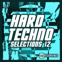 Hard Techno Selections, Vol. 12