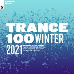 Trance 100 - Winter 2021 - Extended Versions