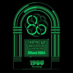Backroom Jukebox - Miami 2014 (Mixed & Compiled By Dan McKie)