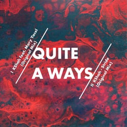Quite a Ways (Original Mix)