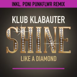 Shine (Like A Diamond)