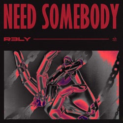 Need Somebody