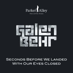 Seconds Before We Landed With Our Eyes Closed (TM) - Single