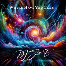 Where Have You Been