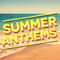Summer Anthems