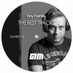 THE BEST TRACKS OF TONY FUENTES