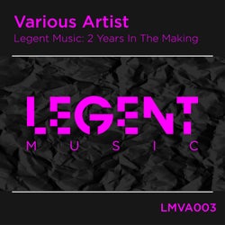 Legent Music: 2 Years In The Making