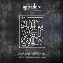Syncrophone 10th Anniversary (2005-2015)