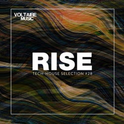 Rise - Tech House Selection Part 28