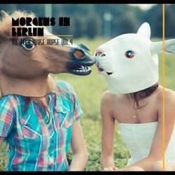 Morgens in Berlin: Die Tech House Hopse, Vol. 4