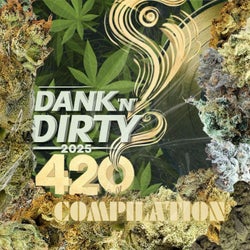 Dank 'N' Dirty Dubz 4/20 Compilation (2025)