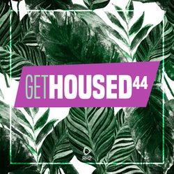 Get Housed, Vol. 44
