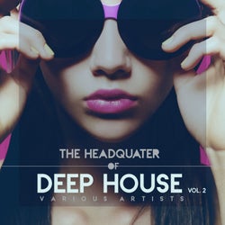 The Headquarter Of Deep House, Vol. 2