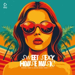 Sweet Sexy House Music Vol. 2