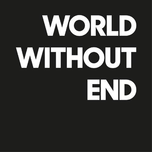 World Without End