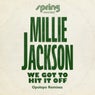 We Got To Hit It Off (Opolopo Remixes)