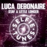 Stay a Little Longer (Sunset Strip Extended Mix)