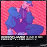I had 2 Go (Freestylers Remix)