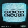 Good Enough (Extended Mix)