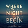 Where The Night Begins